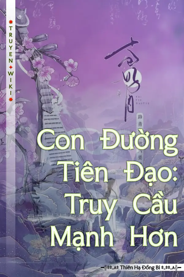 Con Đường Tiên Đạo: Truy Cầu Mạnh Hơn