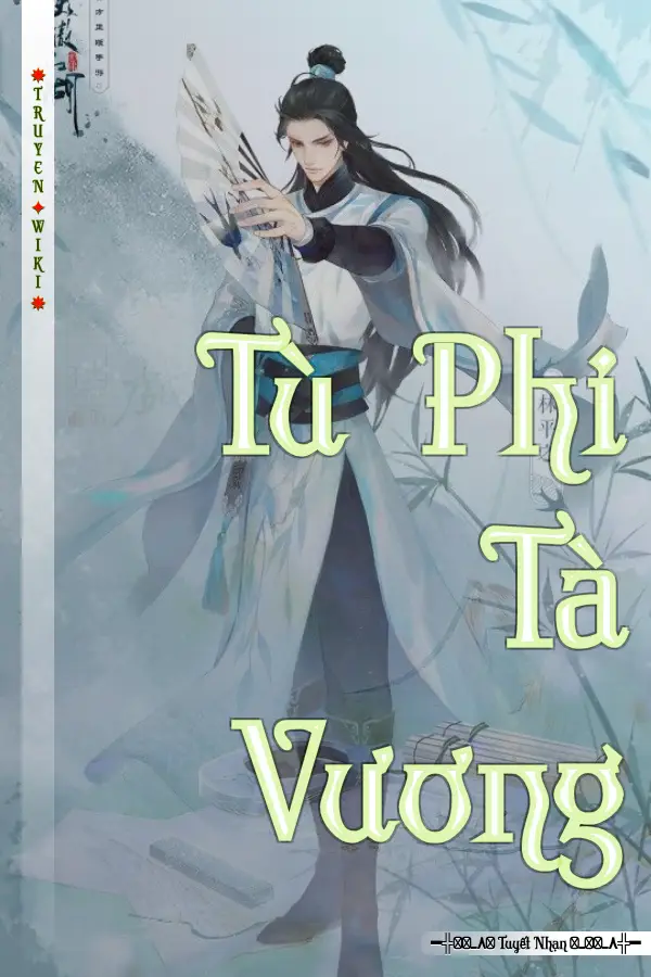 Truyện Tù Phi Tà Vương