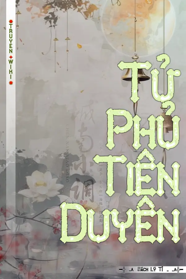 Truyện Tử Phủ Tiên Duyên