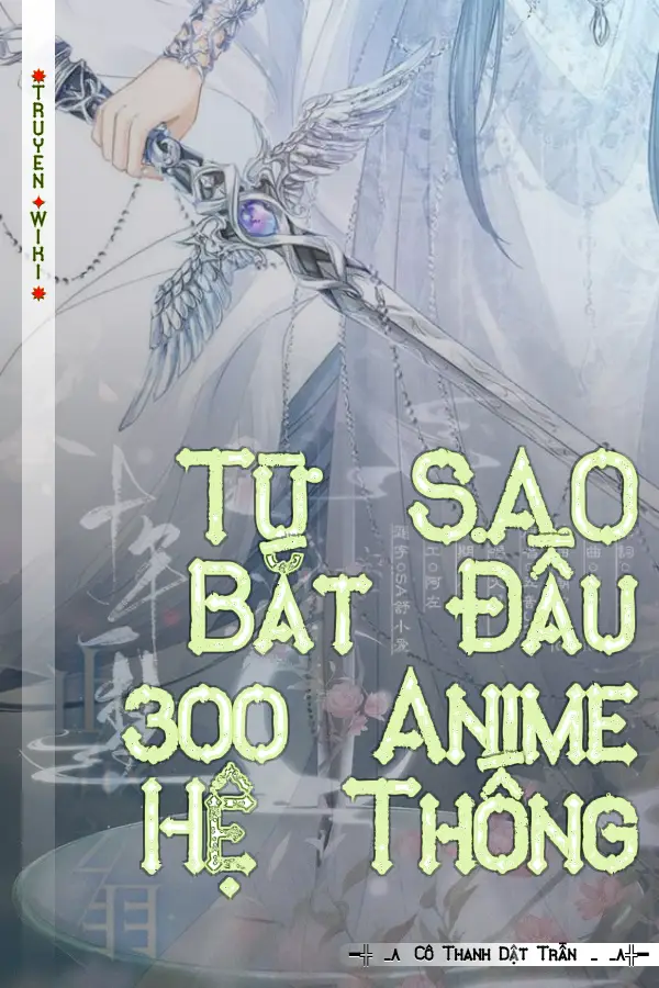 Từ S.A.O Bắt Đầu 300 Anime Hệ Thống