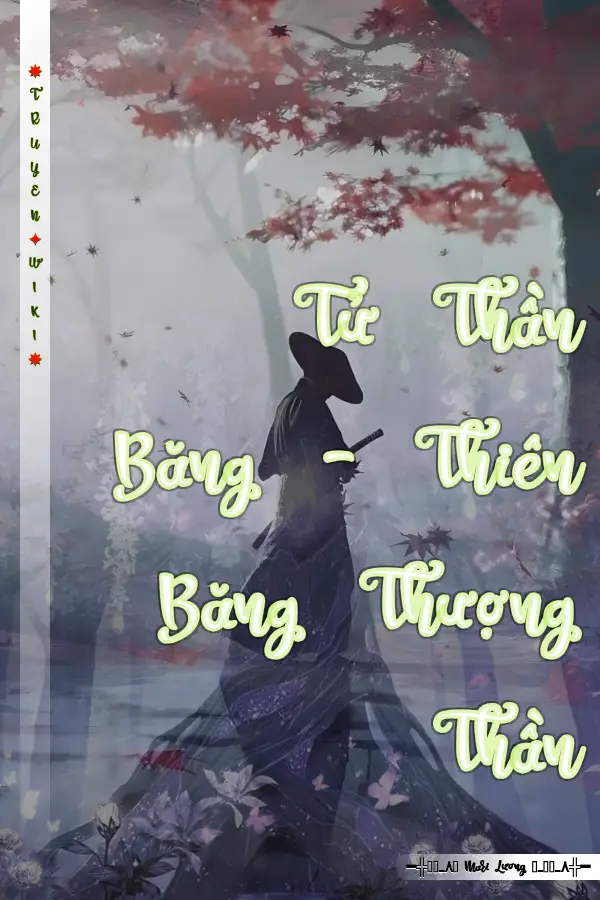 Tử Thần Băng - Thiên Băng Thượng Thần