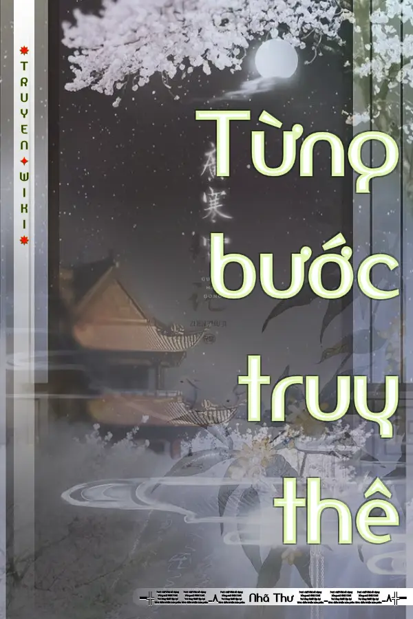 Từng bước truy thê