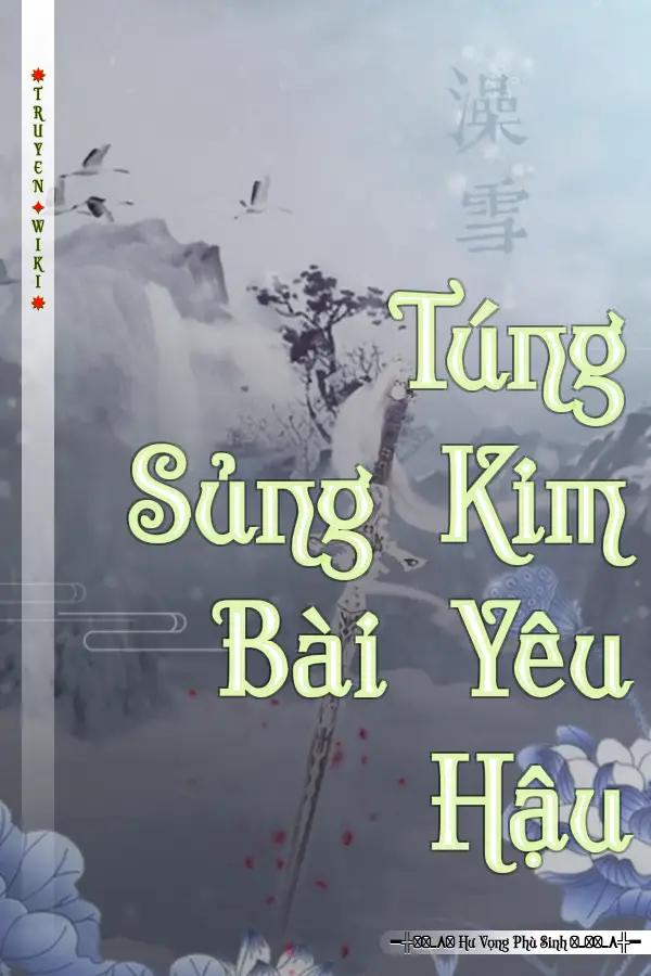 Túng Sủng Kim Bài Yêu Hậu