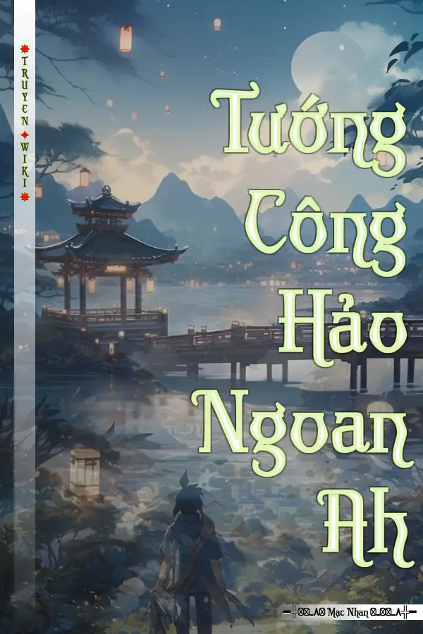 Truyện Tướng Công Hảo Ngoan Ah