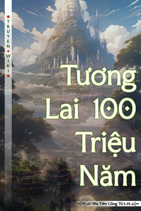 Tương Lai 100 Triệu Năm