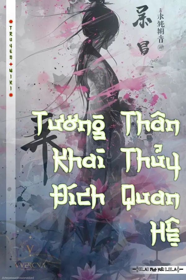 Truyện Tương Thân Khai Thủy Đích Quan Hệ