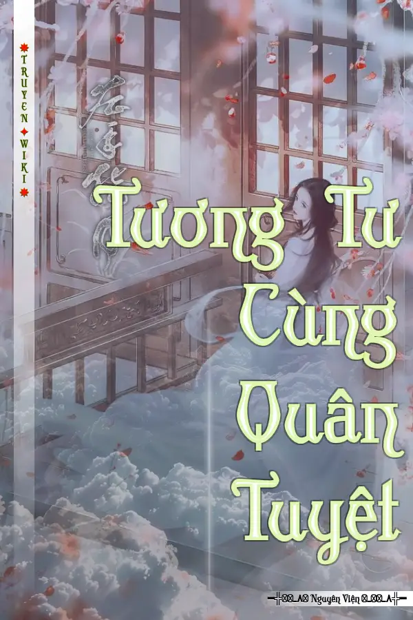 Truyện Tương Tư Cùng Quân Tuyệt