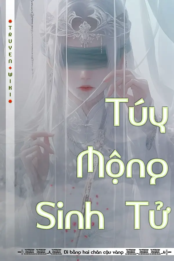 Túy Mộng Sinh Tử