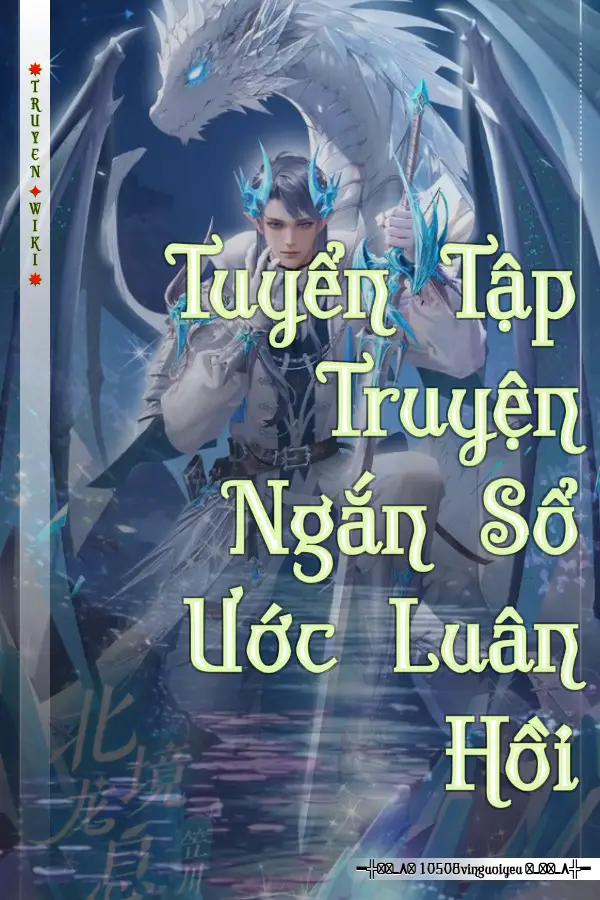 Tuyển Tập Truyện Ngắn Sổ Ước Luân Hồi