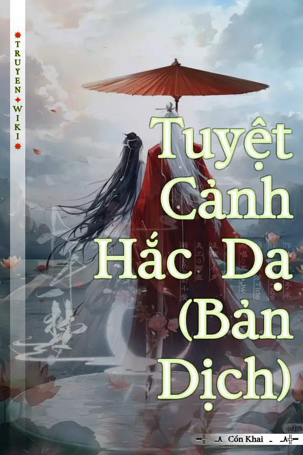 Tuyệt Cảnh Hắc Dạ (Bản Dịch)