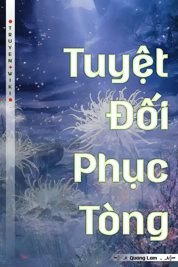 Truyện Tuyệt Đối Phục Tòng