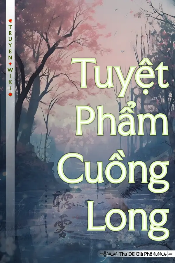 Tuyệt Phẩm Cuồng Long