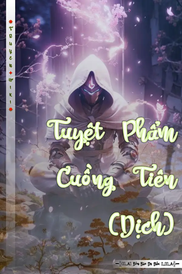 Tuyệt Phẩm Cuồng Tiên (Dịch)