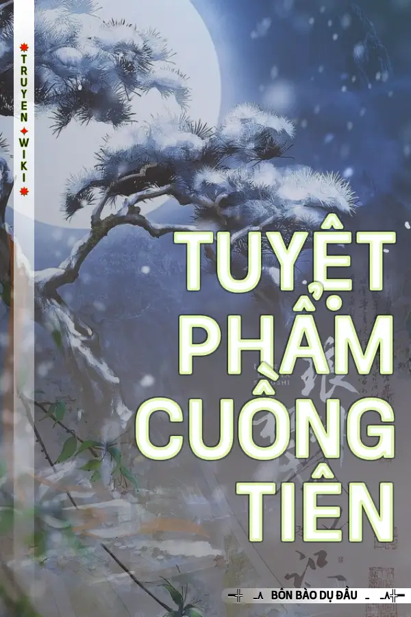 Truyện Tuyệt Phẩm Cuồng Tiên