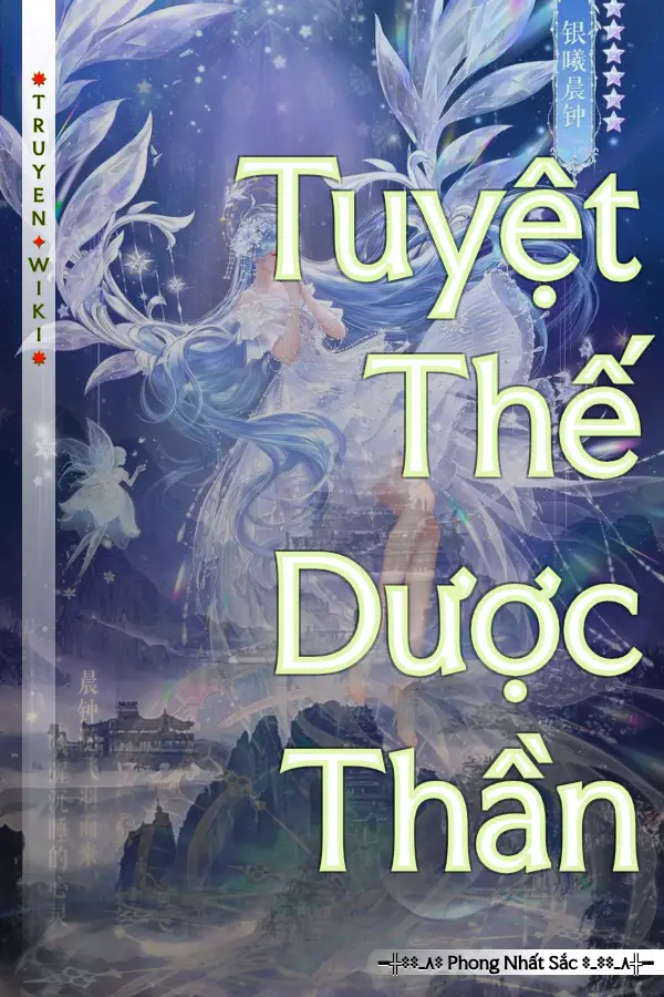 Truyện Tuyệt Thế Dược Thần