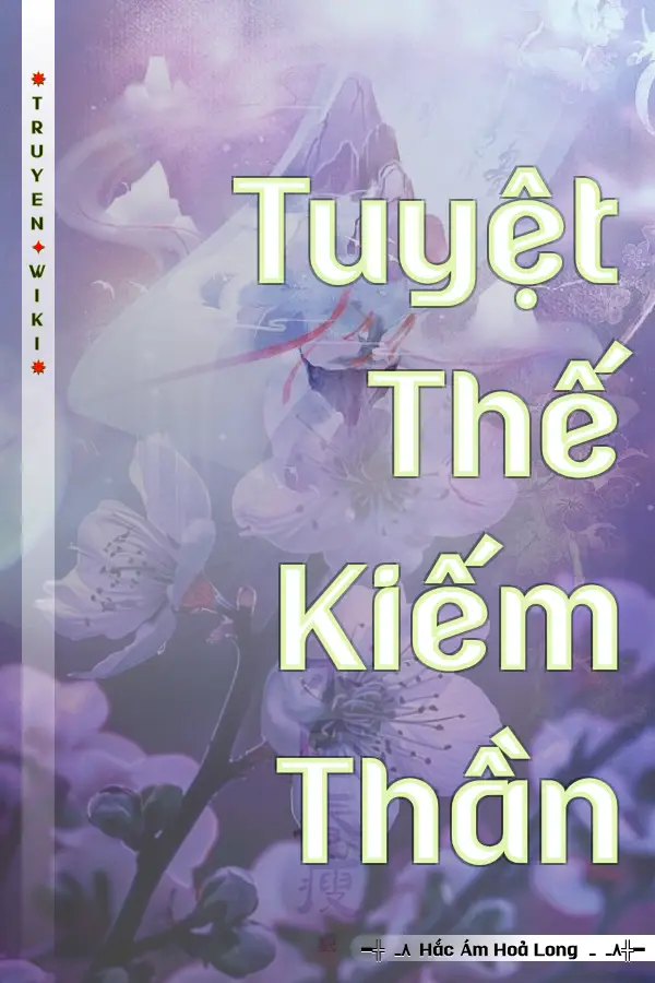 Tuyệt Thế Kiếm Thần