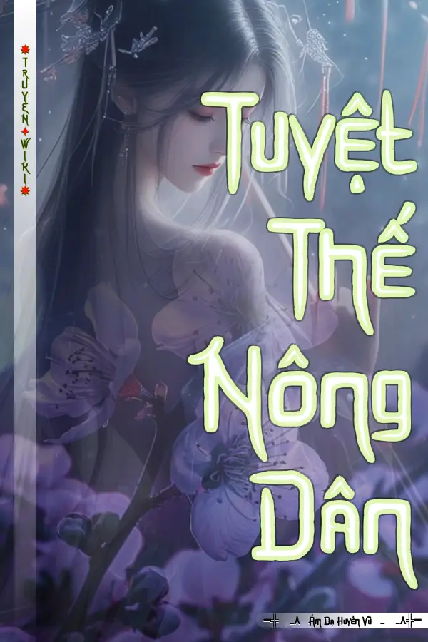 Tuyệt Thế Nông Dân