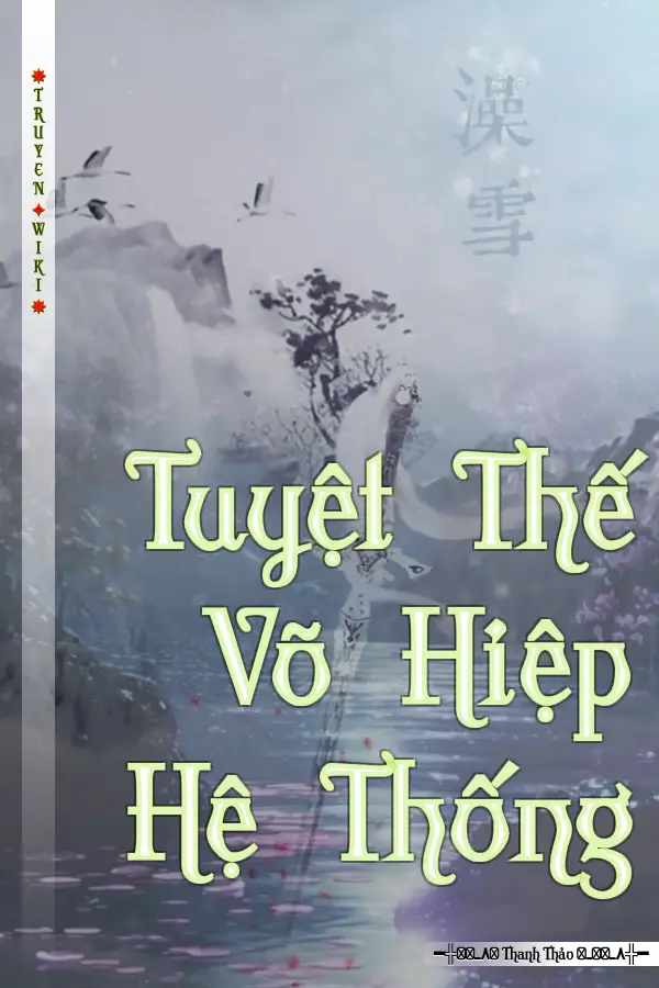 Tuyệt Thế Võ Hiệp Hệ Thống