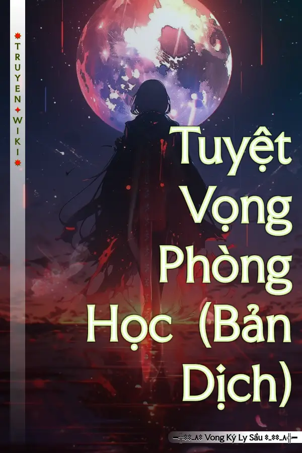 Tuyệt Vọng Phòng Học (Bản Dịch)