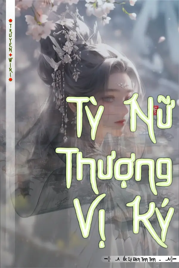 Tỳ Nữ Thượng Vị Ký