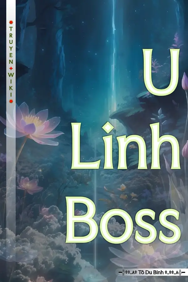 Truyện U Linh Boss