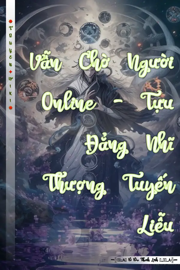 Vẫn Chờ Người Online - Tựu Đẳng Nhĩ Thượng Tuyến Liễu