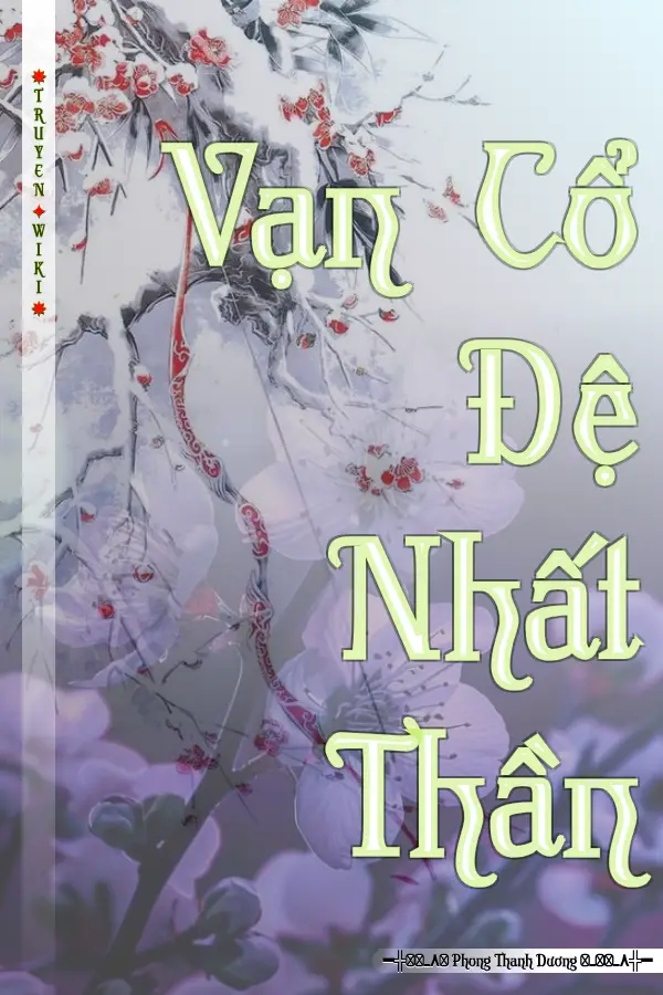 Vạn Cổ Đệ Nhất Thần