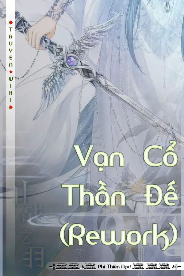 Truyện Vạn Cổ Thần Đế (Rework)