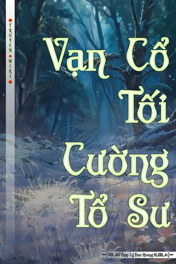 Vạn Cổ Tối Cường Tổ Sư