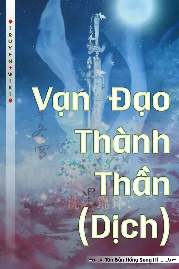 Truyện Vạn Đạo Thành Thần (Dịch)