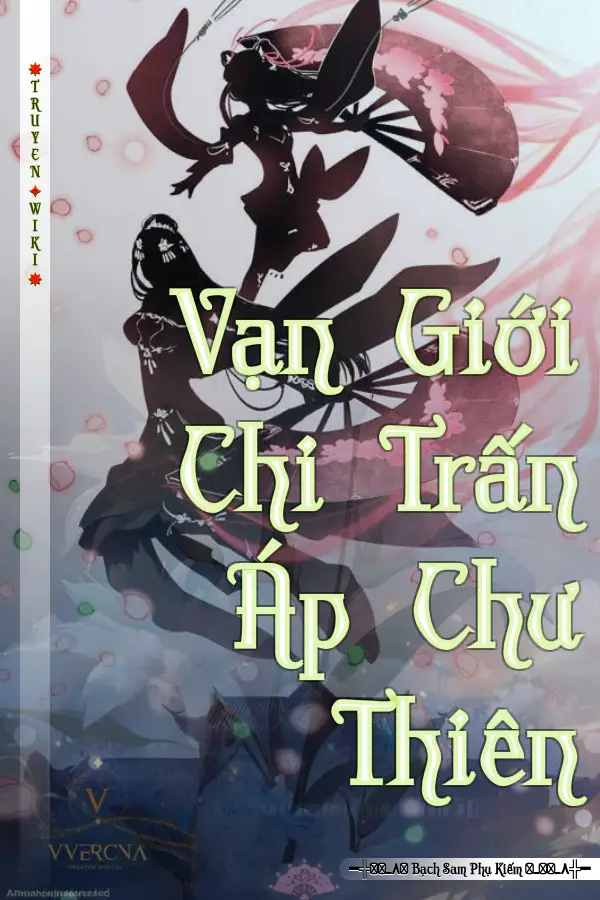 Vạn Giới Chi Trấn Áp Chư Thiên