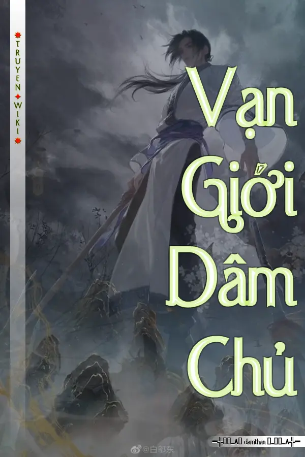 Truyện Vạn Giới Dâm Chủ