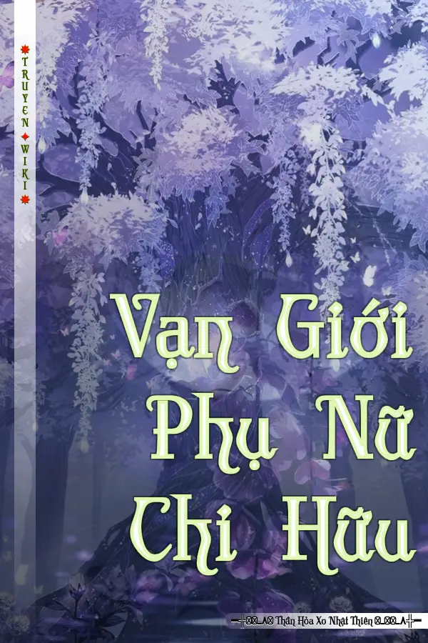 Vạn Giới Phụ Nữ Chi Hữu