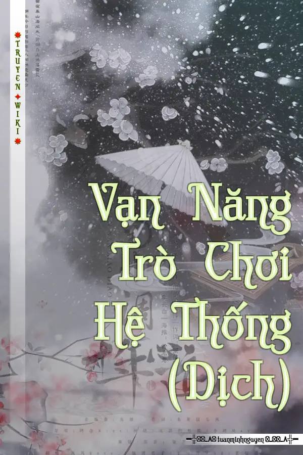 Vạn Năng Trò Chơi Hệ Thống (Dịch)