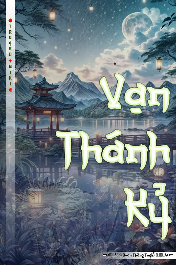 Truyện Vạn Thánh Kỷ