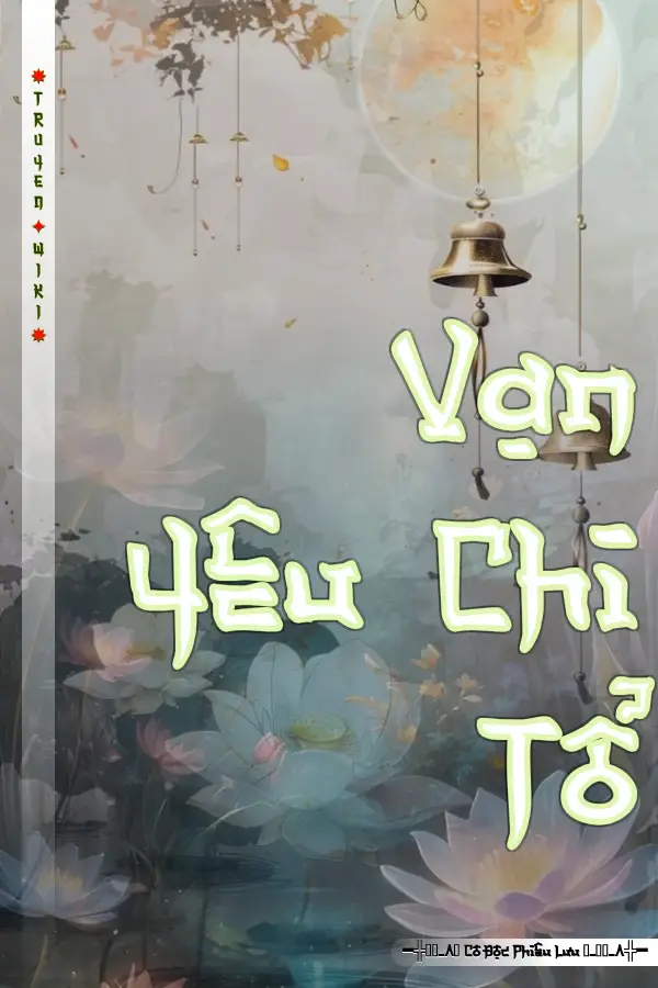 Truyện Vạn Yêu Chi Tổ