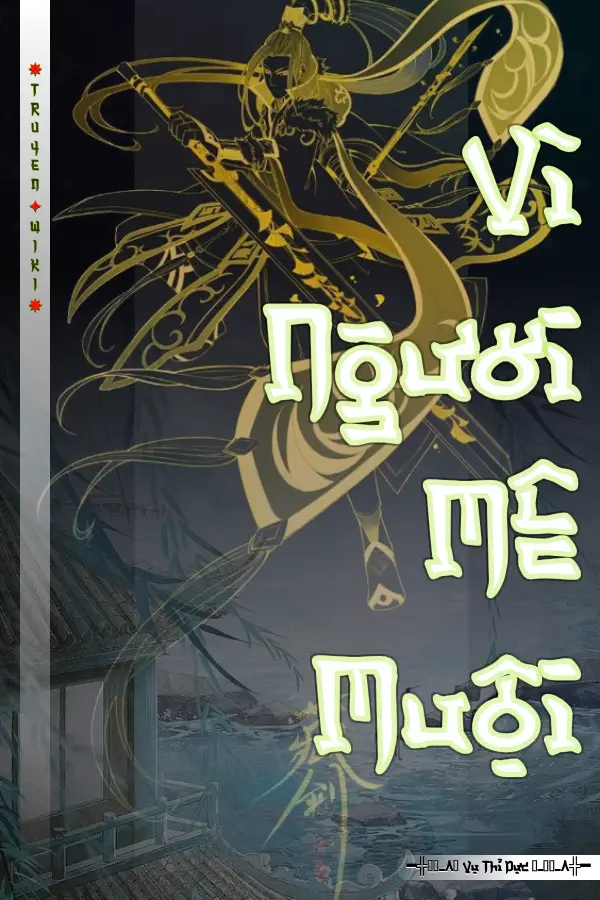 Vì Ngươi Mê Muội