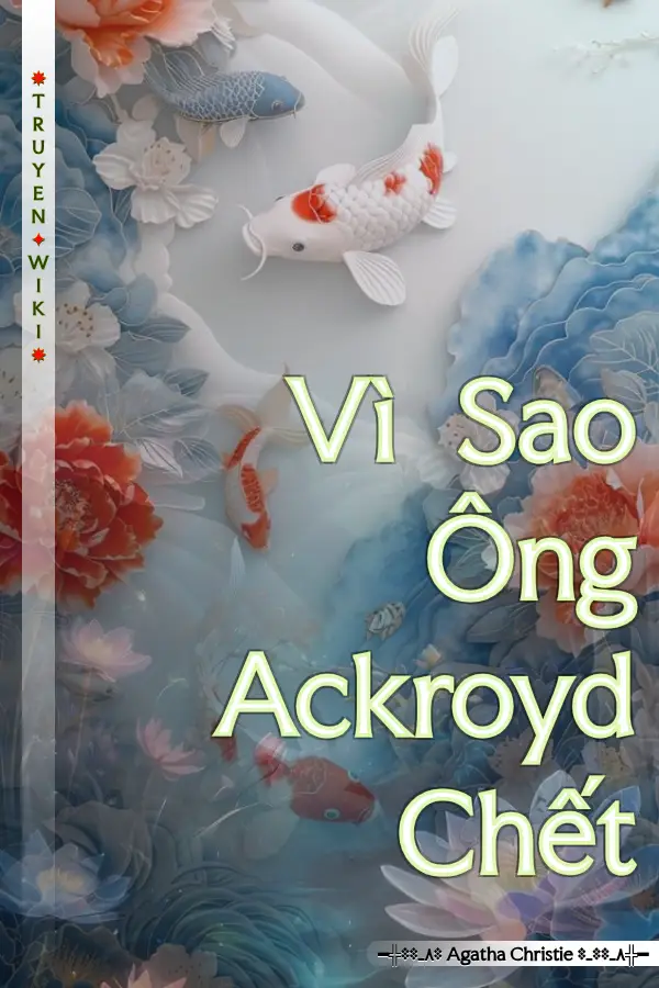 Vì Sao Ông Ackroyd Chết