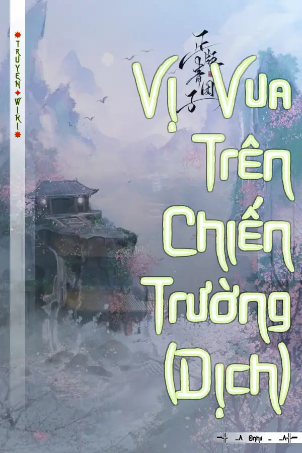 Vị Vua Trên Chiến Trường (Dịch)