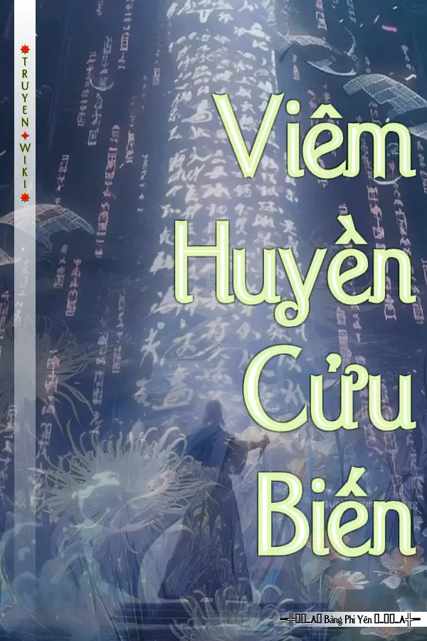 Truyện Viêm Huyền Cửu Biến