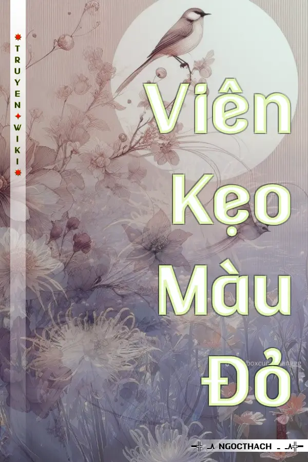 Truyện Viên Kẹo Màu Đỏ