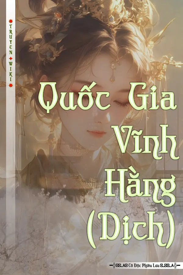 Truyện Quốc Gia Vĩnh Hằng (Dịch)