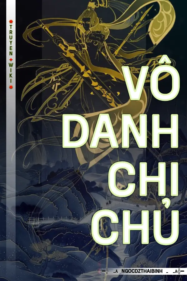 Truyện Vô Danh Chi Chủ