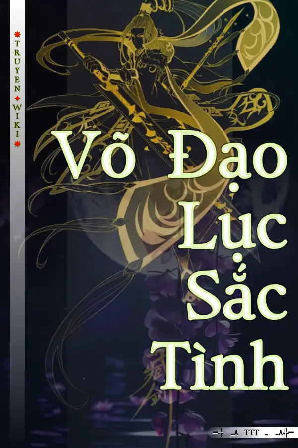 Võ Đạo Lục Sắc Tình