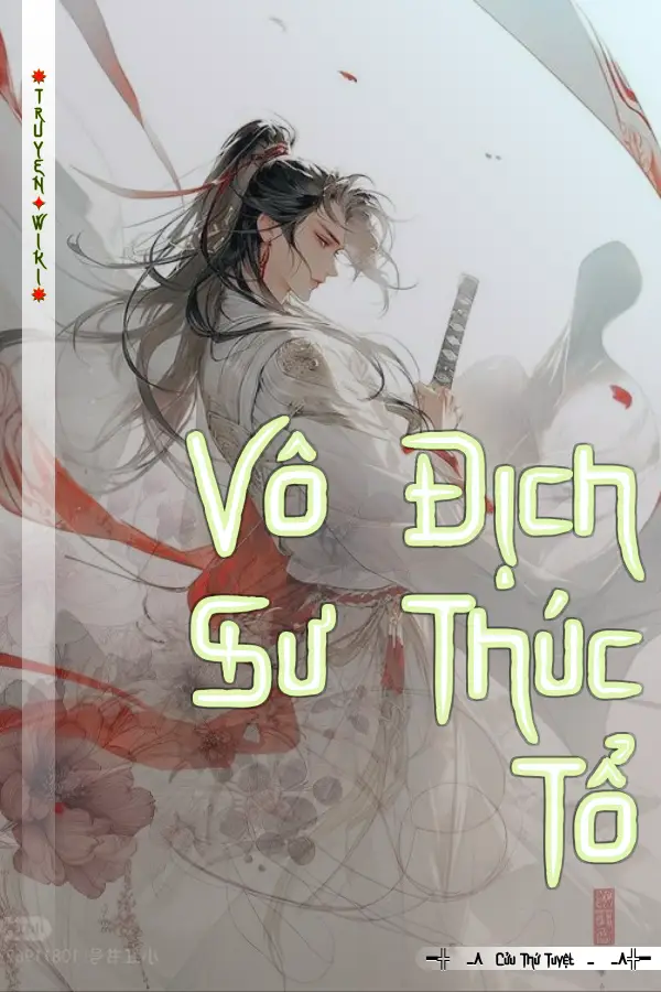 Truyện Vô Địch Sư Thúc Tổ