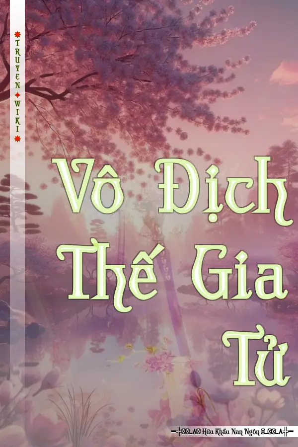 Vô Địch Thế Gia Tử