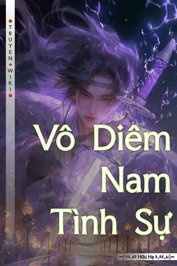 Truyện Vô Diêm Nam Tình Sự