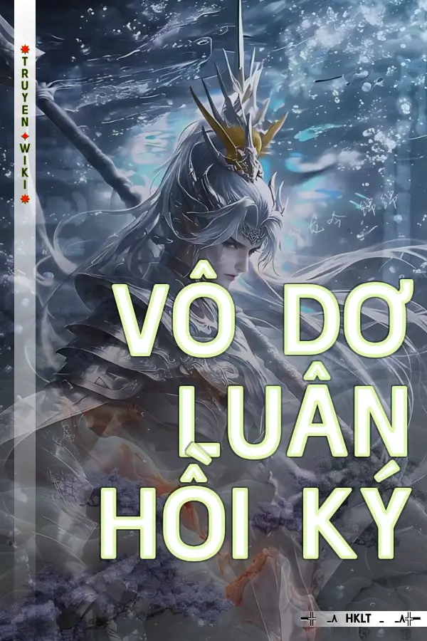 Vô Dơ Luân Hồi Ký