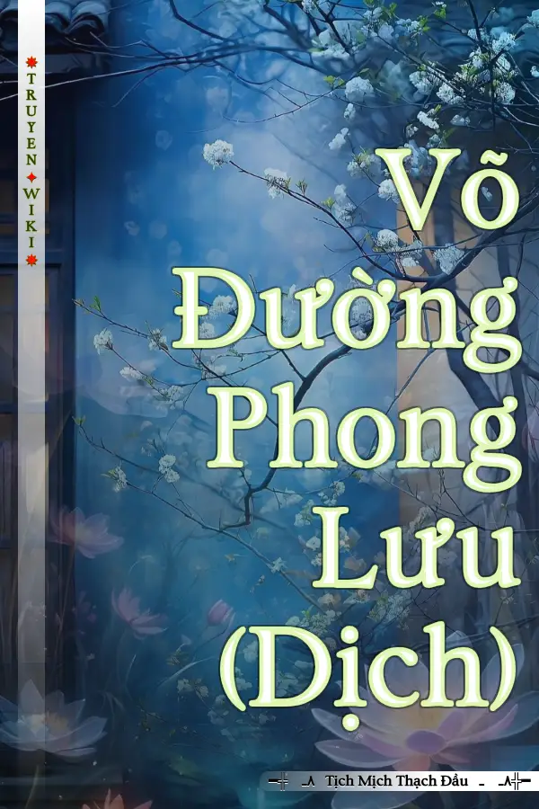 Võ Đường Phong Lưu (Dịch)