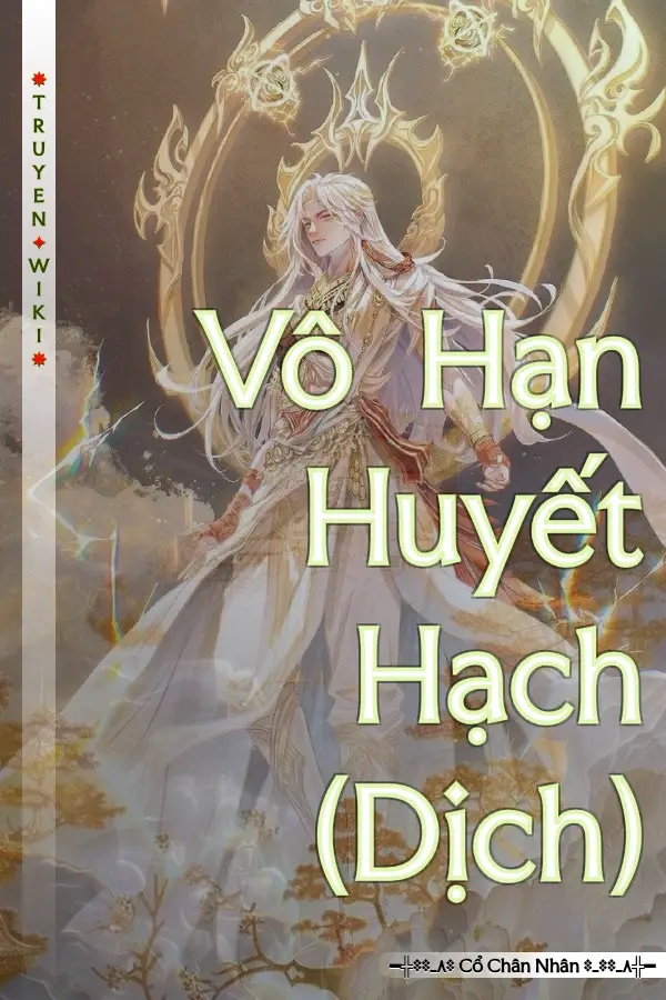 Vô Hạn Huyết Hạch (Dịch)